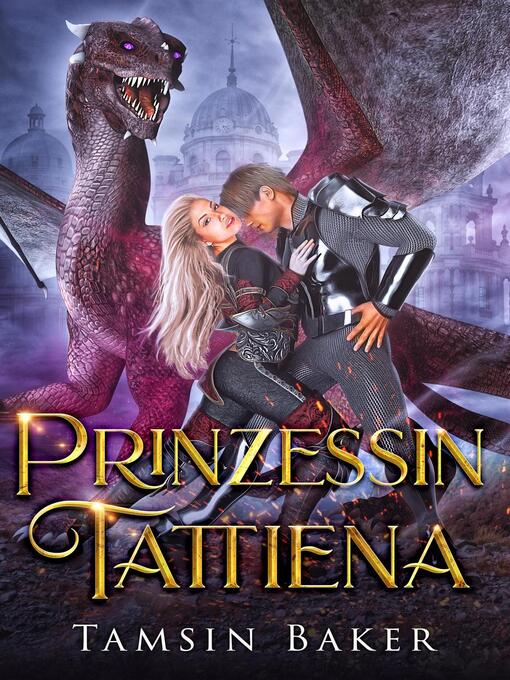 Title details for Prinzessin Tattiena by Tamsin Baker - Wait list